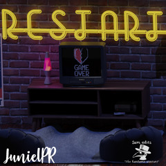 restart- Junielpr (art. by sam edits)