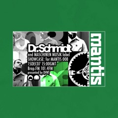 Mantis Radio 8 - Dr Schmidt