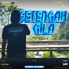 WM - SETENGAH GILA ( CAISAR AR RASY ) #POTONGKANDAS!!!