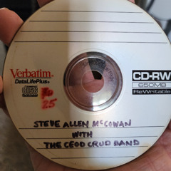 Steven Allen McCowan With The Ceod Crud Band