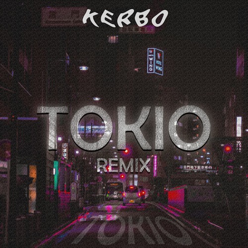JHAYCO - TOKYO (KERBO REMIX)