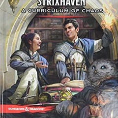 Strixhaven: Curriculum of Chaos (D&D/MTG Adventure Book) (Dungeons & Dragons)[PDF] ⚡️ Download Strix