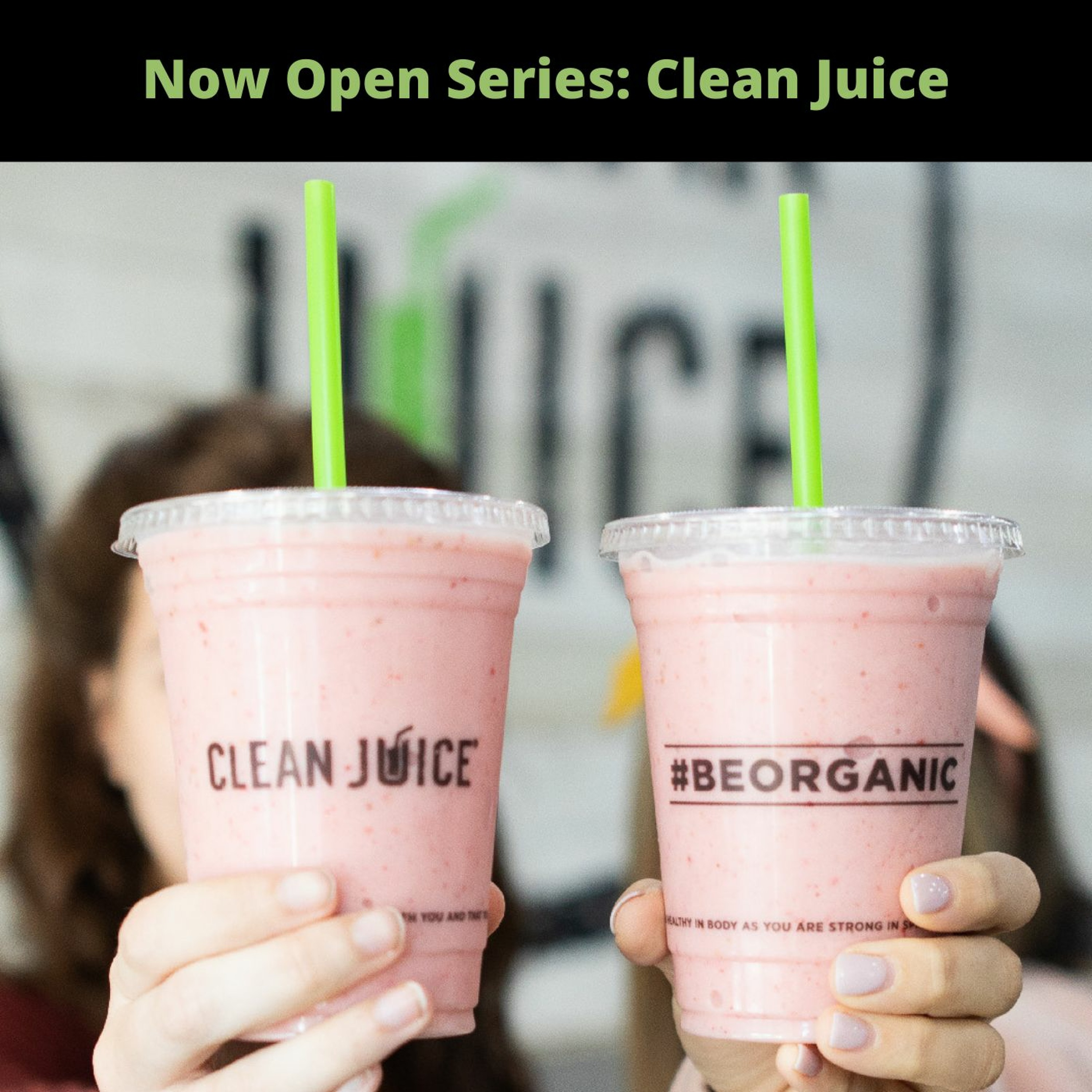 cover of episode Now Open Series - Clean Juice
