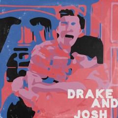 Drake And Josh (feat. Yates)