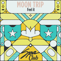 [SPC177] MOON TRIP - Feel It (Original Mix)