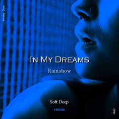 Rainshow, NMG - In My Dreams
