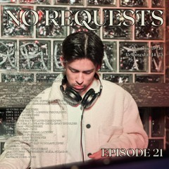 No Requests #21