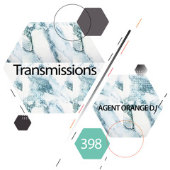 Transmissions 398 with Agent Orange DJ