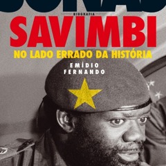 [epub Download] Jonas Savimbi - No Lado Errado da Histór BY : Emídio Fernando