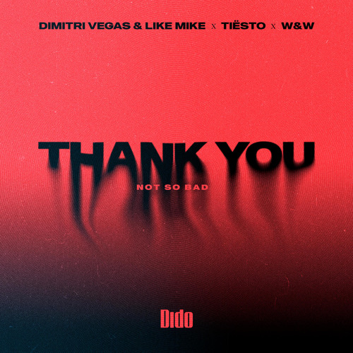 Thank You (Not So Bad) (Extended)