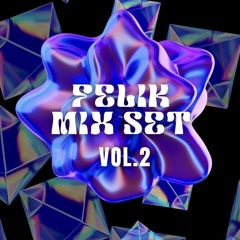 FELIK CLUB MIX SET Vol.2