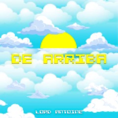 De Arriba (Prod by. Manny Dreads)