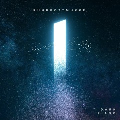 ruhrpottmukke - Dark Piano