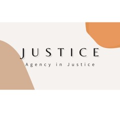Agency in Justice. June 7, 2020 @ Victory Church