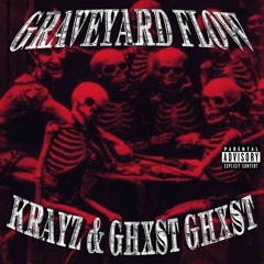 GHXST GHXST & Krays - GRAVEYARD FLOW (Prod. By GHXST GHXST)