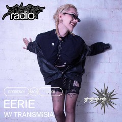eerie w/ TRANSmisia