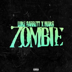 Zombie (feat. Mak6)