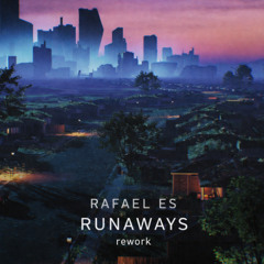 Runaways (Rafael Es Rework)