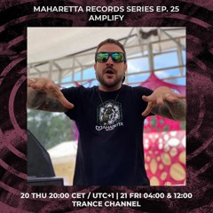 AMPLIFY | Maharetta Records Series Ep. 25 | 20/01/2022