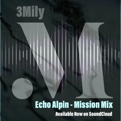 Echo Alpin - Mission Mix