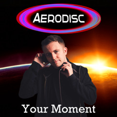 Your Moment (Original Mix) (Clip)