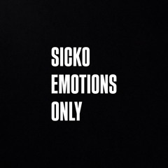 SICKOEMOSONLY demo