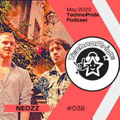 NEOZZ @ TechnoPride Podcast - May 2022 #038
