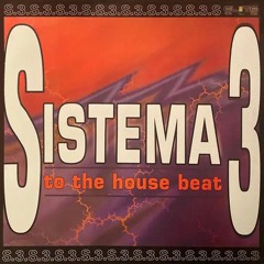 SISTEMA 3 - To The House Beat (DYNAMIC & CQR REMIX 2023) **FREE DL**