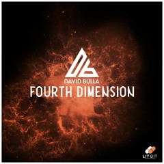 David Bulla - Fourth Dimension (Radio Edit) [OUT NOW!]