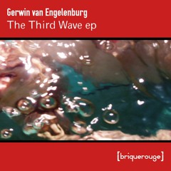 02 - Gerwin Van Engelenburg - The Third Wave - (G - Prod Remix) Master+