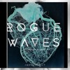 FREE DOWNLOAD Rogue Waves (Slowed + Reverb Vocal Mix) FREE DOWNLOAD Rogue Waves (Slowed + Reverb Vocal Mix)
