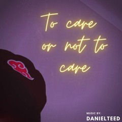 To care or not to care