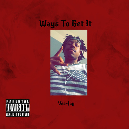 Stream Vee Jay | Listen to Ways To Get It playlist online for free on ...