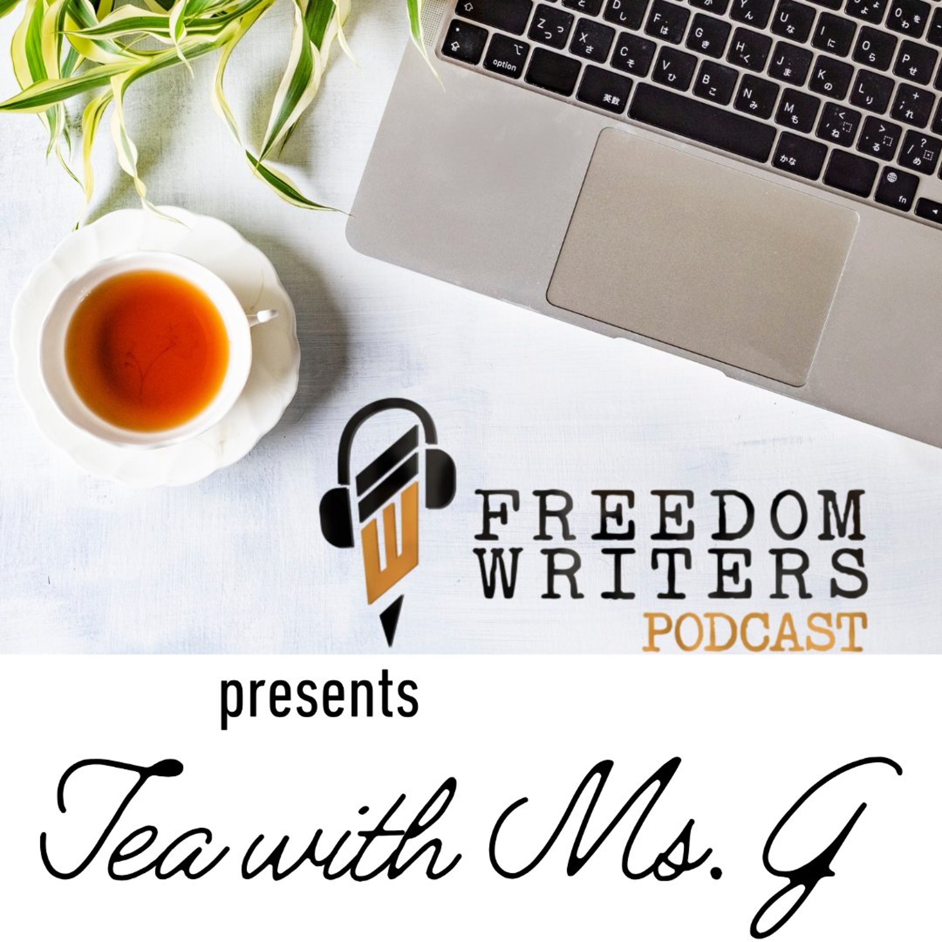 Tea with Ms. G - Back to School Edition featuring Dr. Carl Cohn episode artwork