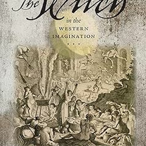 The Witch in the Western Imagination (Richard Lectures) BY Lyndal Roper (Author) $E-book+ Full