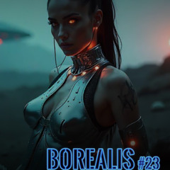 Borealis Radio Show #23 – Best of Melodic Techno, Trance, House & Mainstage! March 2025