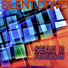 Sean R Ferguson - Silent Drive for vibraphone, grand marimba, organ and electric guitar, Demo