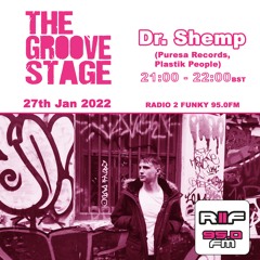 Dr. Shemp - The Groove Stage Radio (Radio 2 Funky 95.0fm)