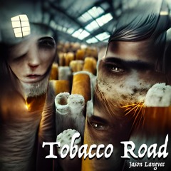 Tobacco Road [Instrumental]