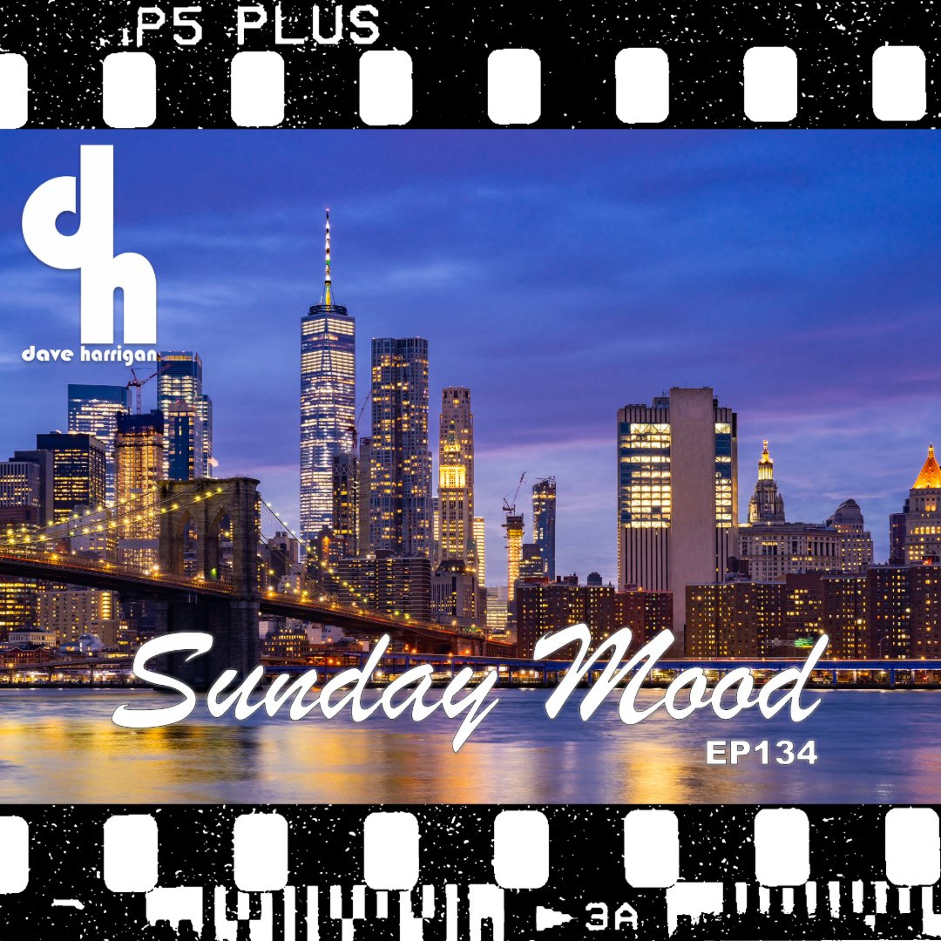 Dave Harrigan - Sunday Mood 134