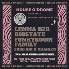 Lenna B2B Bigstate @ House O'Drome / Special House Dj Set