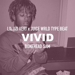 [FREE] LIL UZI VERT X JUICE WRLD TYPE BEAT - "VIVID" - 2022