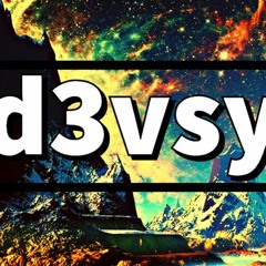 d3vsy in the mix