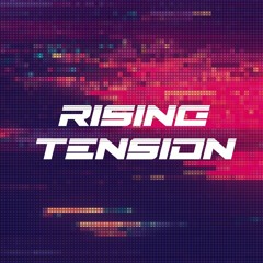 Rising Tension (Hybrid Trailer Intro)
