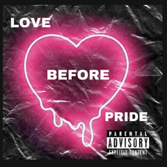 Love Before Pride ft. Lover