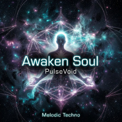 Awaken Soul - Original Mix
