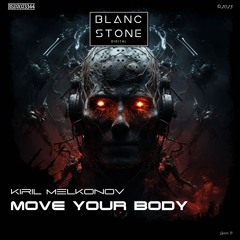 Move Your Body (Original mix)