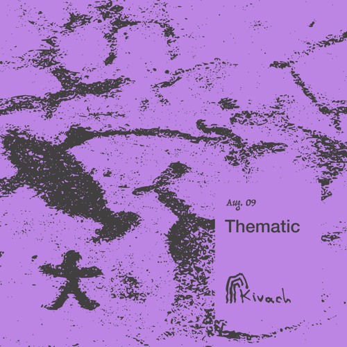 Thematic | Kivach Radio | 09.08.24