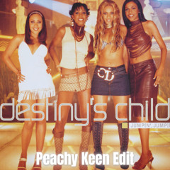Destiny's Child - Jumpin' Jumpin' (Peachy Keen Edit) *FREE DOWNLOAD*