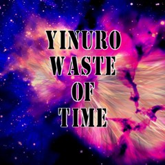 YINDURO WASTE OF TIME